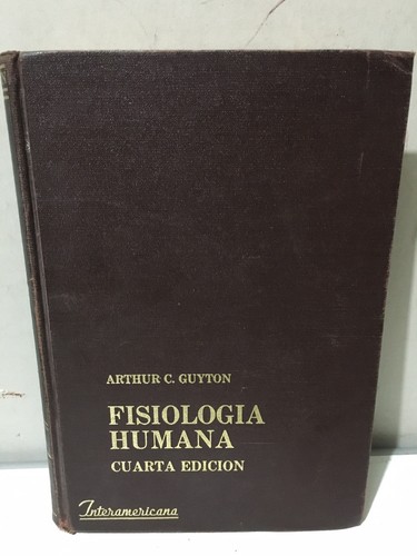 Fisiologia humana cuarta - fisiologia,