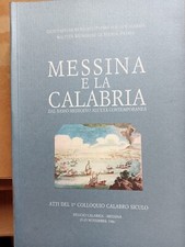AA VV, Messina e la Calabria dal Basso Medioevo all’Età Contemporanea  Atti