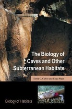 The Biology of Caves and Other
