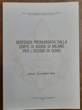 Sentenza pronunciata dalla corte di Assise di Milano per l'eccidio di Schio 1952