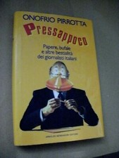 Onofrio Pirrotta PRESSAPPOCO / prima edizione Mondadori 1992