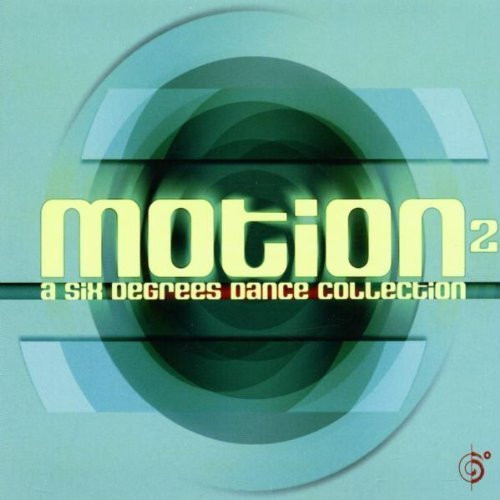 Motion six degrees dance - motion�-a,