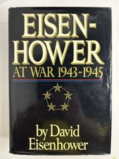 Eisenhower At War 1943-1944 - 1986 1st Edition HC/DJ by David Eisenhower