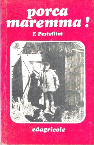 Porca maremma volume primo - porca,