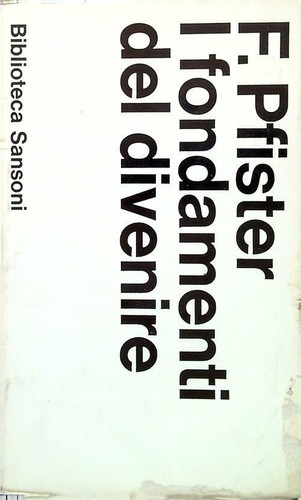 Fondamenti del divenire - fondamenti,