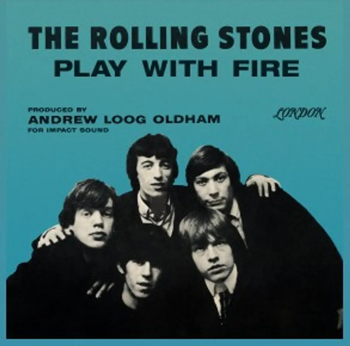 Rolling stones play with - play, fire