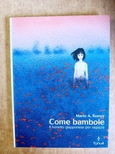 (MARIO A. RUMOR) COME BAMBOLE