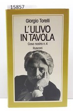 Giorgio Torelli L'ulivo in tavola Rusconi 1° edizione 1978