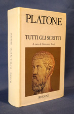 Platone, Tutti gli scritti. Rusconi 1992. Cura di Giovanni Reale. Filosofia