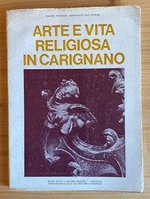 M311 LIBRO "ARTE E VITA RELIGIOSA IN CARIGNANO" - REG. PIEMONTE - G. RODOLFO