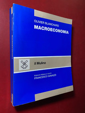 Olivier BLANCHARD Francesco GIAVAZZI - MACROECONOMIA Ed. il Mulino (2001) Libro