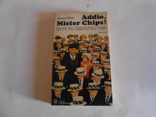 Addio mister chips james - addio, chips!james