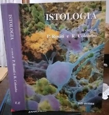 a cura di Rosati e Colombo ISTOLOGIA ed. Edi Ermes 1998