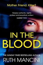 In the Blood: A gripping