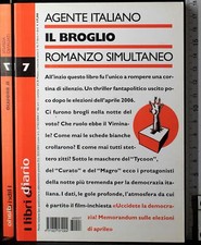 AGENTE ITALIANO. IL BROGLIO. ROMANZO SIMUNLTANEO. AA.VV. LIBRI DIARIO.
