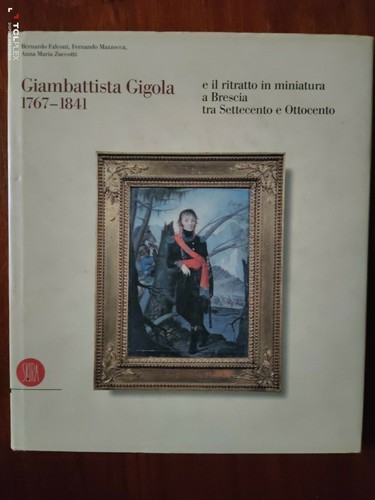 Giambattista gigola 1767 - gigola, 1767-1841