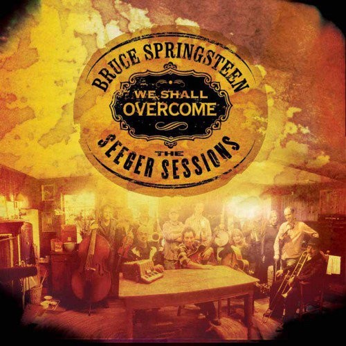 Bruce springsteen we shall - -,