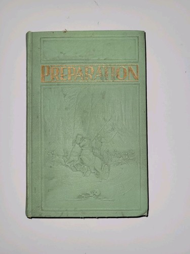 Preparation 1933 1st edition - preparation,