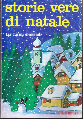 Storie vere natale lia - vere,