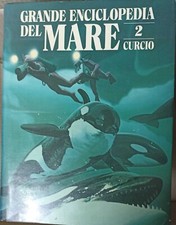 Grande enciclopedia del mare Volume 2 Curcio 1979