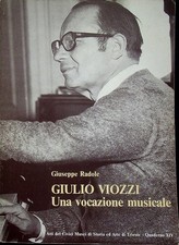 Giulio Viozzi: una vocazione musicale. Atti dei Civici musei di storia ed arte d