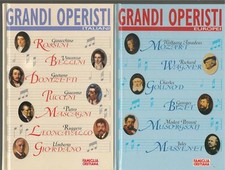 GRANDI OPERISTI ITALIANI - GRANDI OPERISTI EUROPEI - 2 VOLUMI