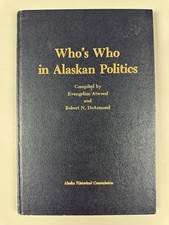 Whos Who in Alaskan Politics