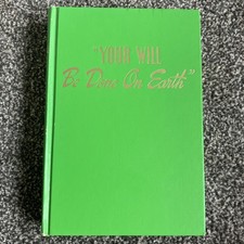 Your Will Be Done On Earth