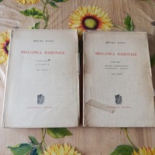 Meccanica Razionale 2 Volumi - Bruno Finzi - Ed. Zanichelli 1966