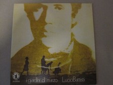Lucio Battisti "I Giardini Di Marzo/Comunque Bella" 45, Italy Re 2019 Spec Edit