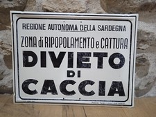 insegna vintage Metallo Divieto Di Caccia Regione Sardegna Cagliari, Lamierino