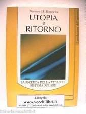 UTOPIA E RITORNO La ricerca della vita nel sistema solare Norman H Horowitz Luna