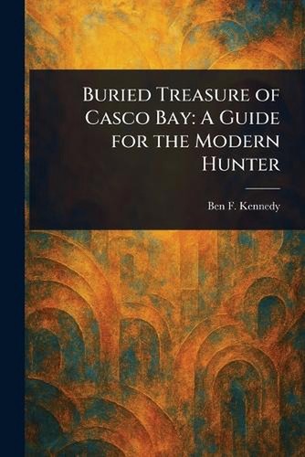 Buried treasure casco bay - of,