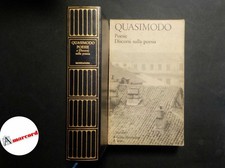 Quasimodo. Poesie. Discorsi