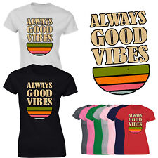 T-shirt donna Always Good