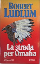 La strada per Omaha Robert