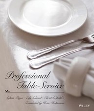 Professional Table Service by Meyer, Sylvia; Schmid, Edy; Spühler, Christel
