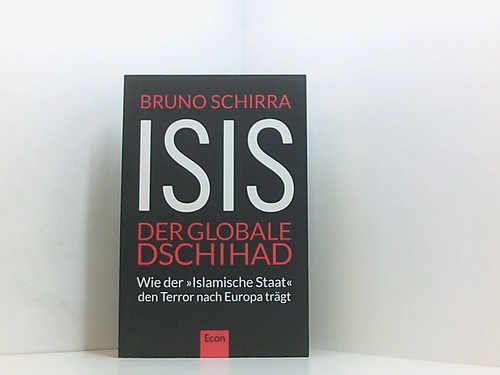 Isis der globale dschihad - -,