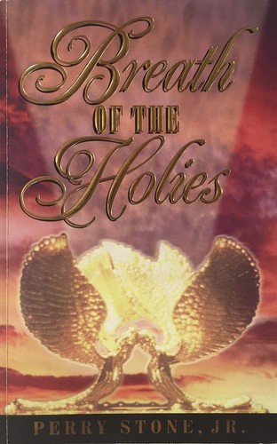 Breath the holies - of,