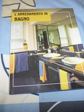 L'arredamento in bagno Di Baio Editore