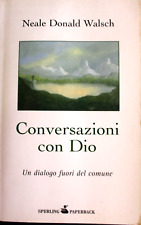 Conversazioni con Dio. Un