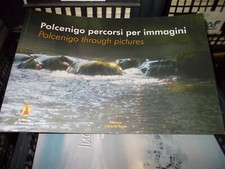 LIBRO - POLCENIGO PERCORSI PER IMMAGINI FOTO STORIA VITA COME NUOVO