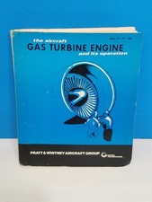 The Aircraft Gas Turbine Engine and its Operation, Pratt & Whitney