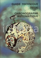 1969 HEUER - LEONIDAS SA Chronographe automatique - Guide technique