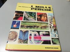 I MILLE PERCHE' Una risposta ad ogni domanda volume 4 European Book 1974