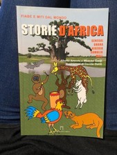 STORIE D'AFRICA. FIABE E MITI DAL MONDO. ARECCHI, GADJI. EDIZIONI DELL'ARCO.