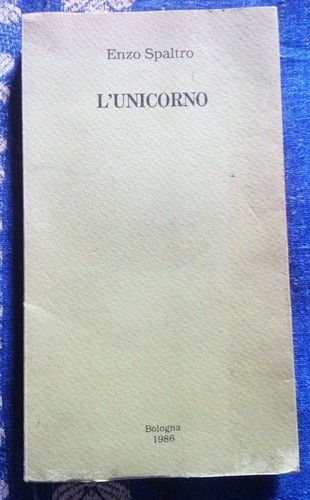 Enzo spaltro unicorno - spaltro, l'unicorno