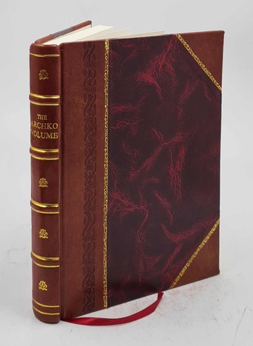 The archko volume - volume,