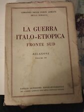La guerra italo-etiopica: Fronte sud. Vol III Relazione. 1937(4)