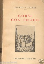 MARIO LUZZATI CORSE CON SNUFFI